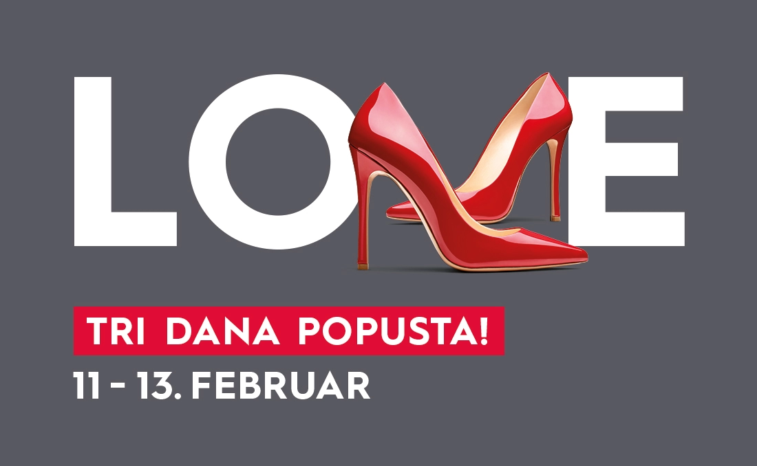 TRI DANA #LOVE POPUSTA! 💘11-13.02.