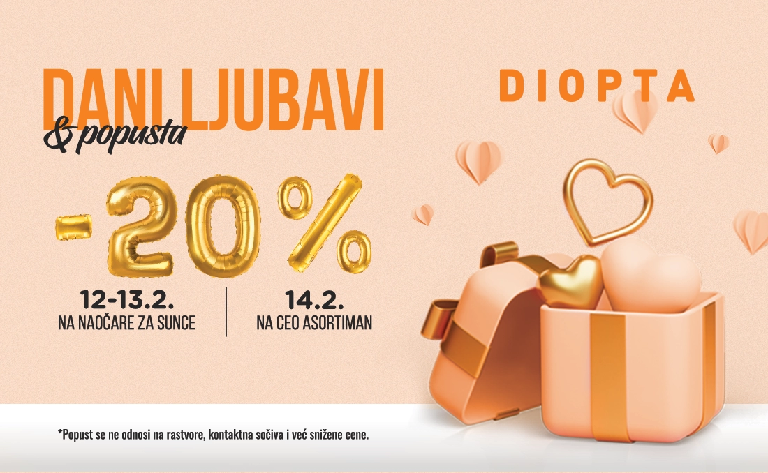 DIOPTA – POPUSTI ZA DAN ZALJUBLJENIH