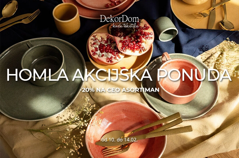 -20% NA CEO HOMLA ASORTIMAN na 1. spratu centra