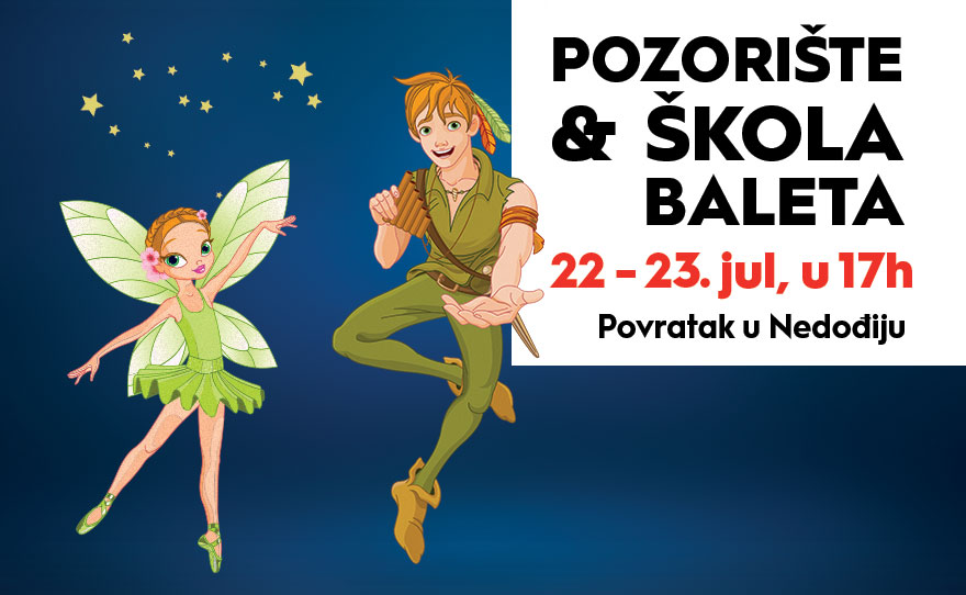 🎭POZORIŠTE I ŠKOLA BALETA, 22-23. jul 🩰