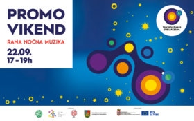 🎶✨PROMO VIKEND ZA EVROPSKU NOĆ ISTRAŽIVAČA, 22.9.