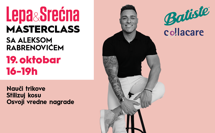 Lepa&Srećna MASTERCLASS sa Aleksom Rabrenovićem!✂️