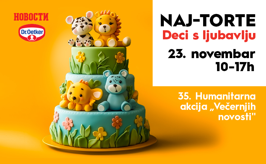 🎂 NAJ-TORTE DECI S LJUBAVLJU, 23. novembar 🎂