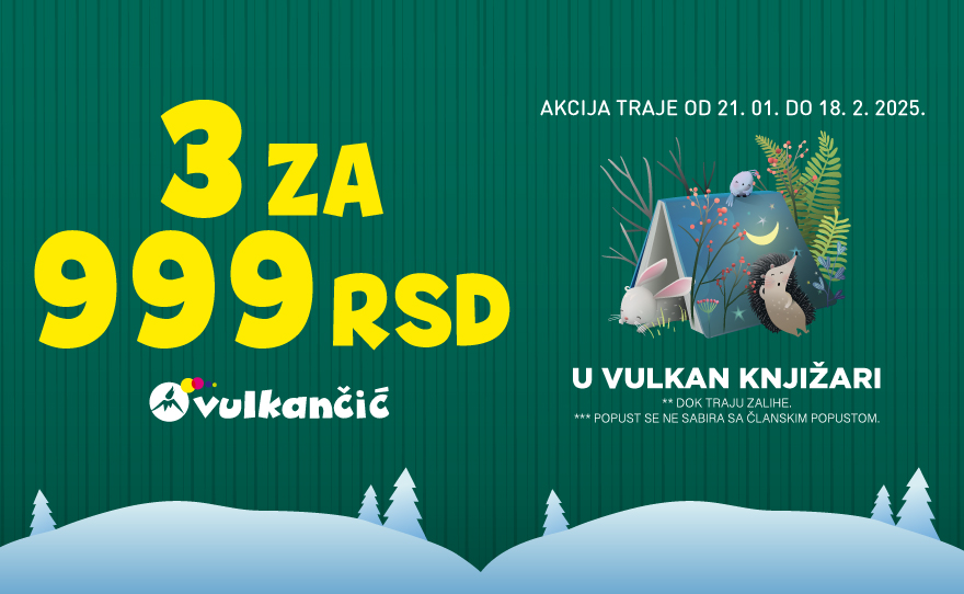 Vulkančić akcija: 3 knjige za decu za samo 999 RSD!
