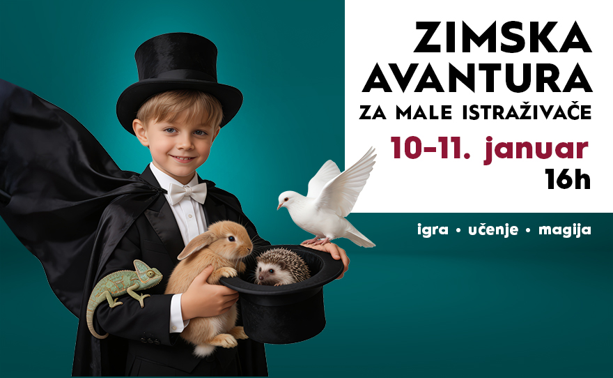 ❄️ ZIMSKA AVANTURA ZA MALE ISTRAŽIVAČE, 10-11.januar, 16h❄️