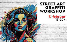 STREET ART GRAFFITI WORKSHOP | 07. FEBRUAR, 17-20h