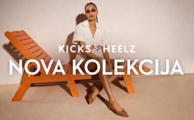 Kicks and Heelz nova kolekcija