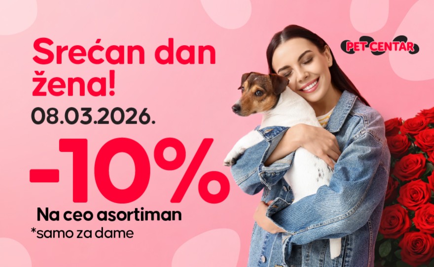 Pet centar – SREĆAN 8. MART!