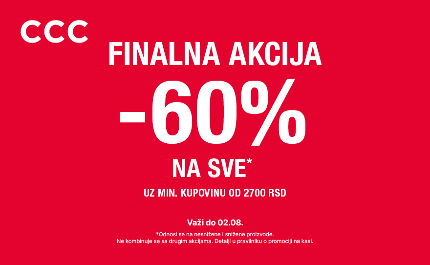 Finalna akcija na sve u CCC prodavnici!