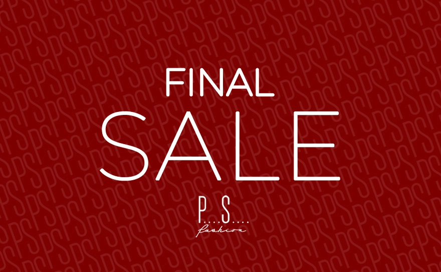 PS Fashion – POČELO JE FINALNO SNIŽENJE!