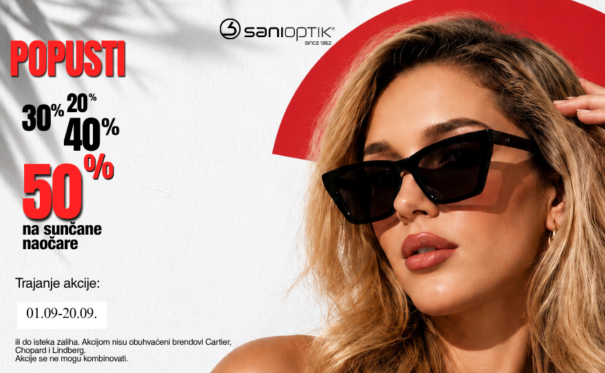 Sani Optik – VELIKA AKCIJA SUNČANIH NAOČARA