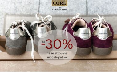 Core by Avangardia – Iskoristite šoping popuste!