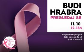 🎗️BUDI HRABRA, PREGLEDAJ SE! 11. oktobar, 12-18h🎗️