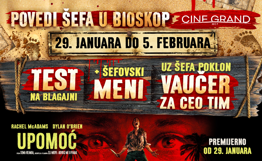 POVEDI ŠEFA U BIOSKOP CINE GRAND