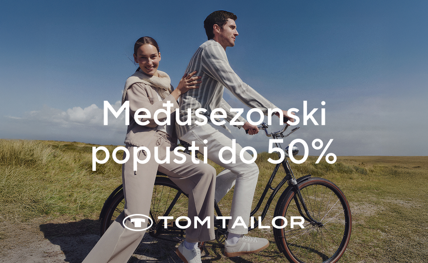 Tom Tailor – MEĐUSEZONSKI POPUSTI DO 50%