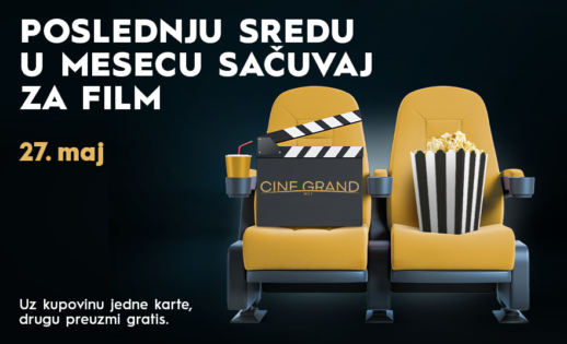 ⏳ Poslednja sreda u mesecu = vreme za Cine Grand⏳