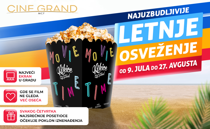 CINE GRAND – NAJUZBUDLJIVIJE LETNJE OSVEŽENJE