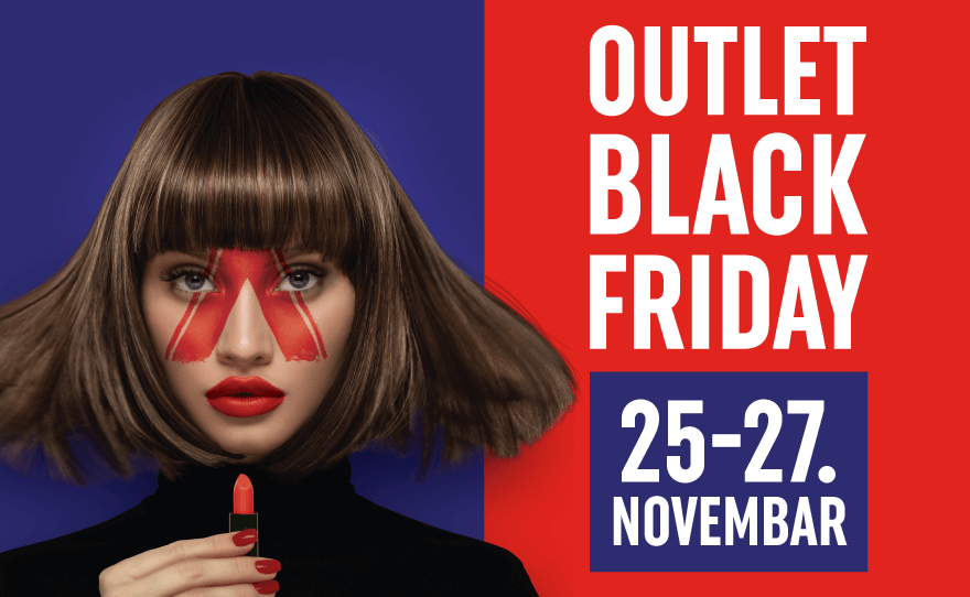 BIG OUTLET BLACK FRIDAY 25-27.11.