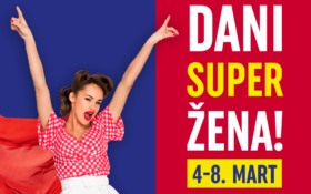 DANI SUPER ŽENA 4-8. MART