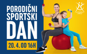 PORODIČNI SPORTSKI DAN, 20. APRIL OD 16H!