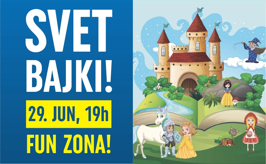 POZORIŠNA PREDSTAVA „SVET BAJKI“, 29. jun u 19h!