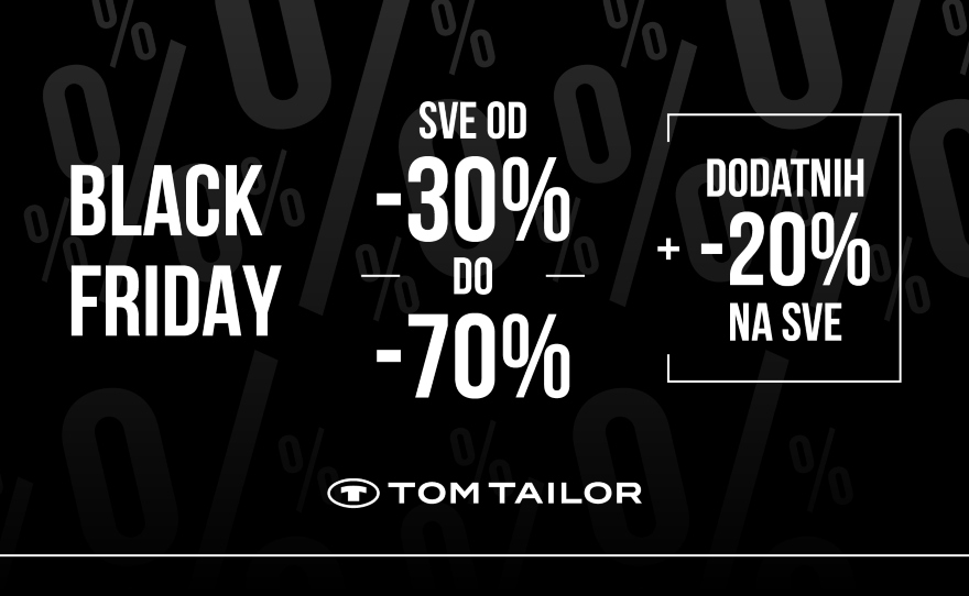 Tom Tailor – BLACK FRIDAY