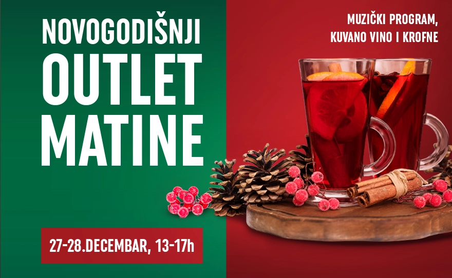 ✨NOVOGODIŠNJI OUTLET MATINE | 27–28.12. | 13–17h ✨
