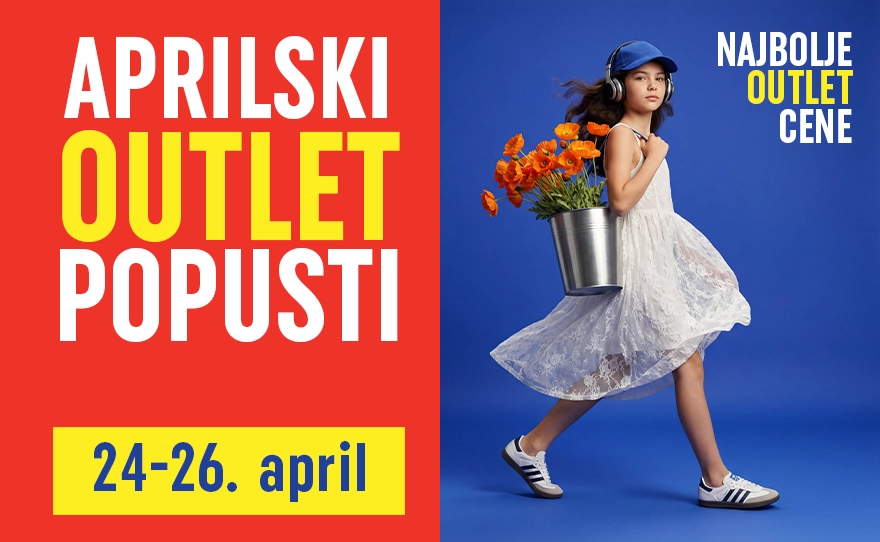 🛍️ APRILSKI OUTLET POPUSTI I 24–26. APRIL