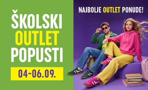 ŠKOLSKI OUTLET POPUSTI | 04–06. SEPTEMBAR 🎒