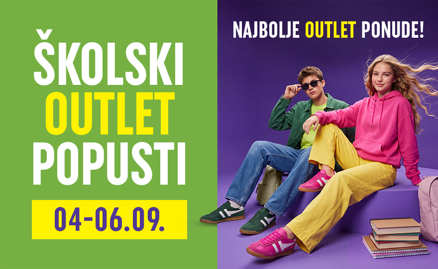 ŠKOLSKI OUTLET POPUSTI | 04–06. SEPTEMBAR 🎒
