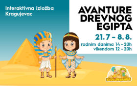 ⏳ AVANTURE DREVNOG EGIPTA – INTERAKTIVNA IZLOŽBA I RADIONICE, 21.7-8.8.⏳