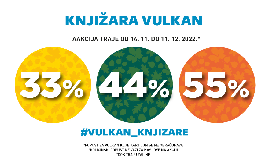 Vulkanova akcija i popusti od 33%, 44% i 55%