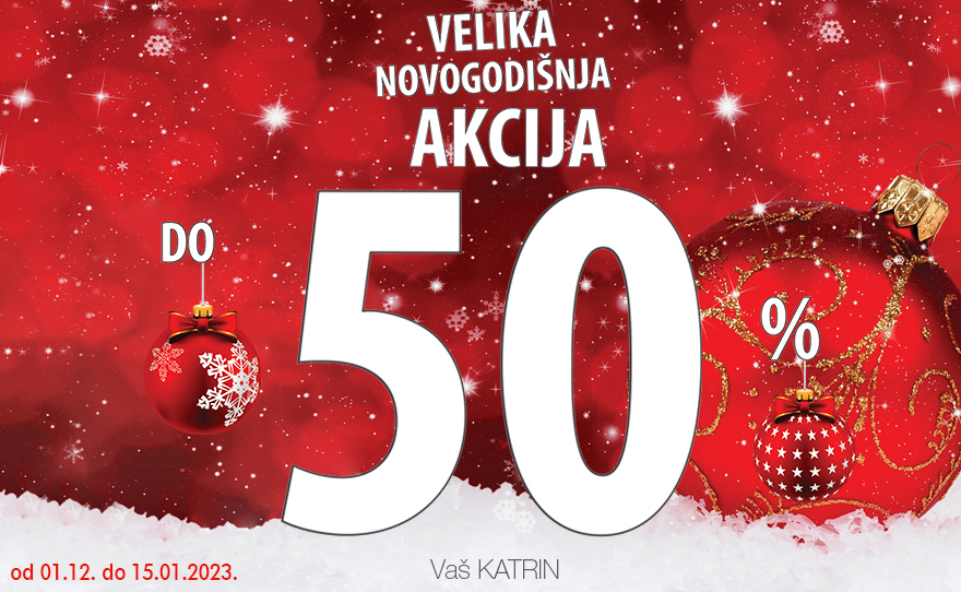 UŽIVAJTE U MAGIJI PRAZNIKA I FANTASTIČNOM POPUSTU DO -50%!