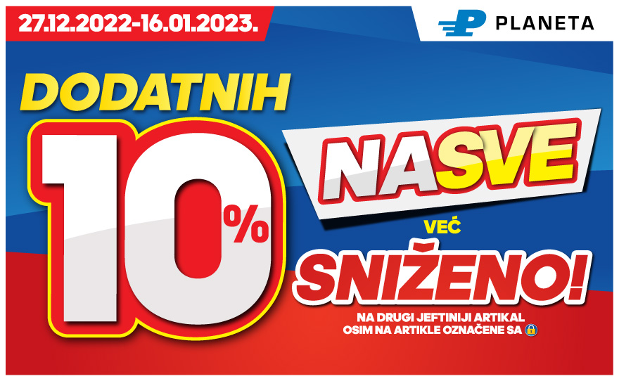 10% DODATNOG popusta na SVE VEĆ SNIŽENO