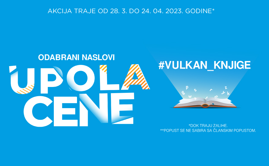 Upola cene na odabranu Vulkanovu beletristiku!
