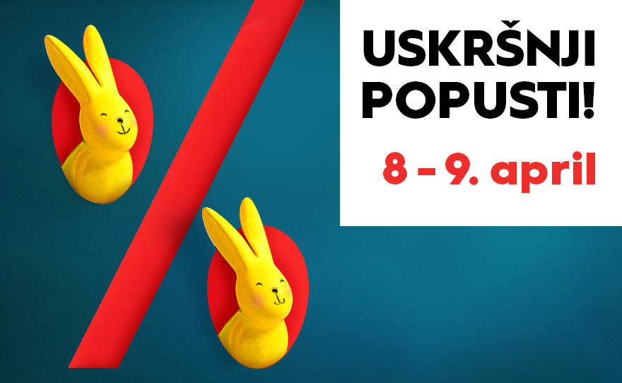 🥚 USKRŠNJI POPUSTI, 8 – 9. april 🥚
