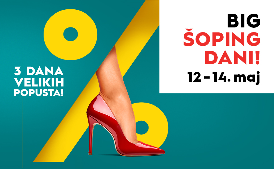 🤩BIG ŠOPING DANI, 12-14. maj🤩