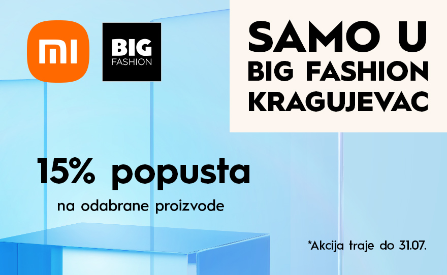 SPECIJALNA MI STORE AKCIJA U BIG FASHION KRAGUJEVAC CENTRU
