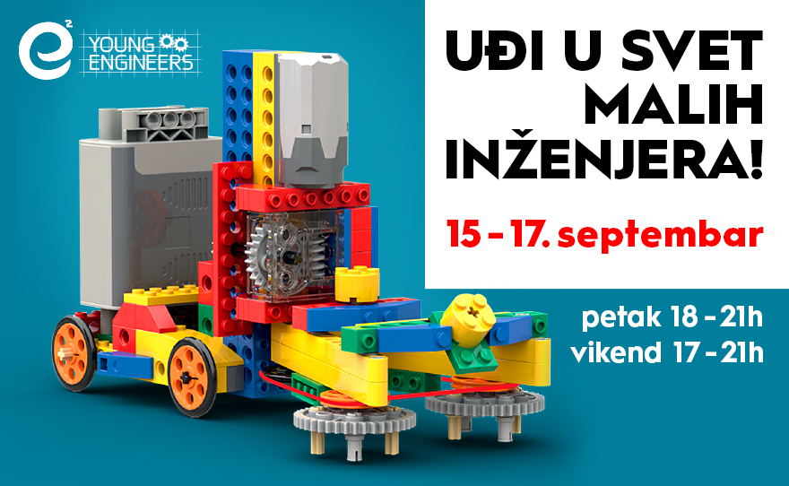 📢 UĐI U SVET MALIH INŽENJERA, 15-17. septembar 📢