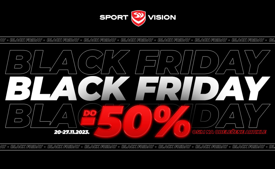 Dođite i osetite dane ušteda – stiže Black Friday Nedelja u Sport Vision-u!