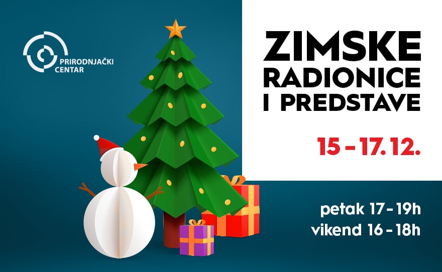 🎄ZIMSKE RADIONICE I PREDSTAVE 15-17.12.🎄