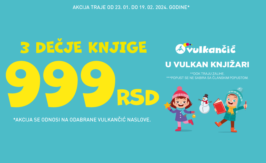 Akcija na odabrane Vulkančić knjige je počela i trajaće do 19. februara!