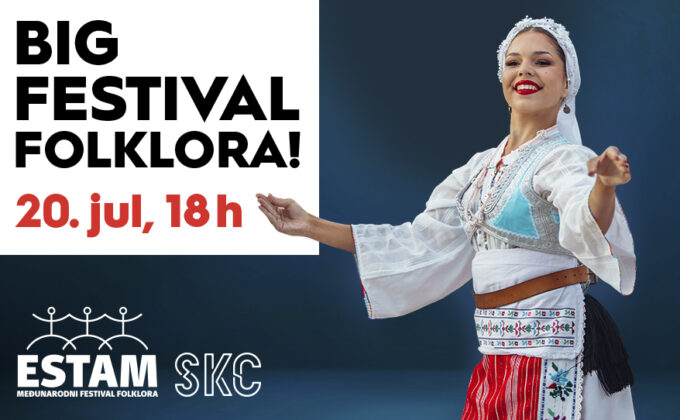 👫 BIG FESTIVAL FOLKLORA 20.jul u 18h 👫
