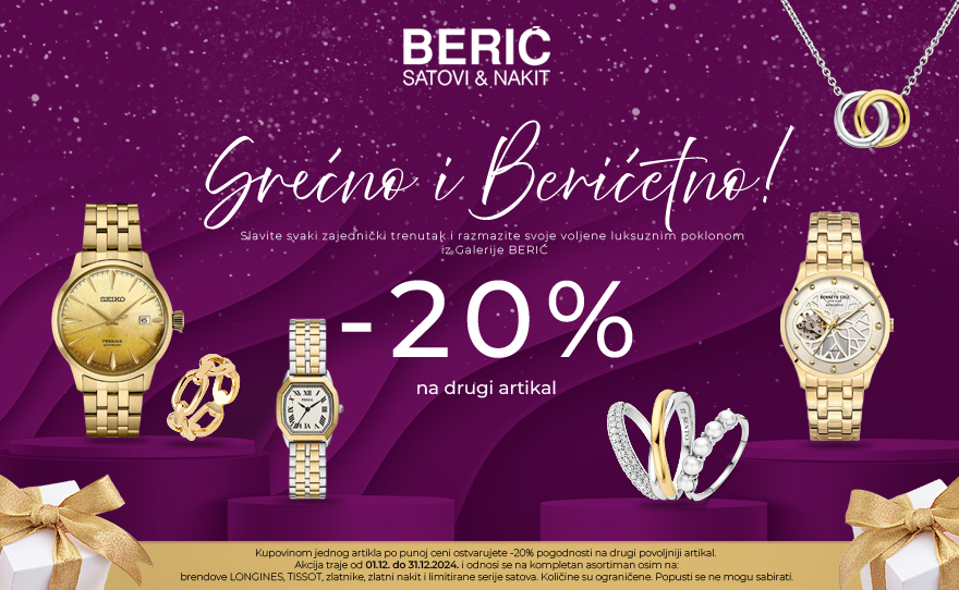 Srećno i Berićetno! -20% na drugi* artikal u Galeriji BERIĆ
