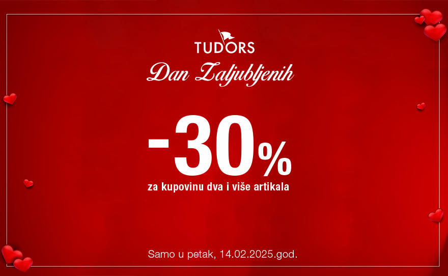 🔥TUDORS -30% NA KOMPLETAN ASORTIMAN!🔥