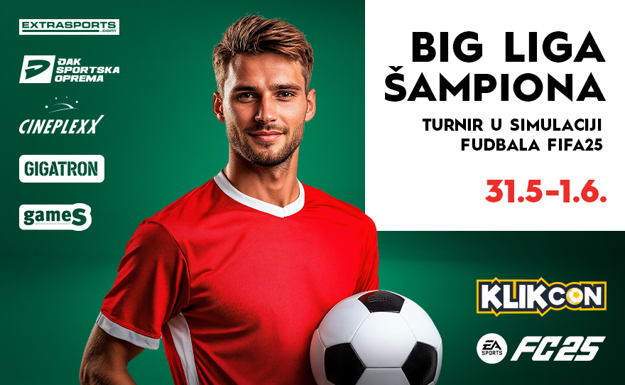 ⚽ BIG LIGA ŠAMPIONA,31. maj i 1.jun ⚽