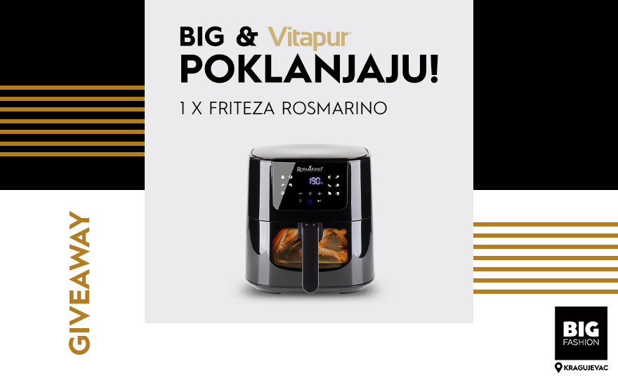 👩🏼🍳 BIG FASHION Kragujevac & VITAPUR poklanjaju! 👩🏼🍳