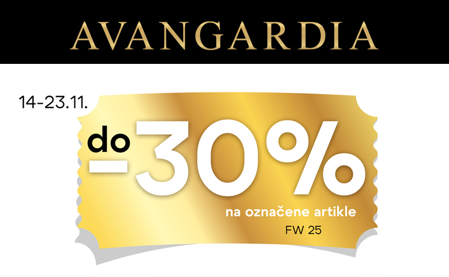 AVANGARDIA – popust do -30%