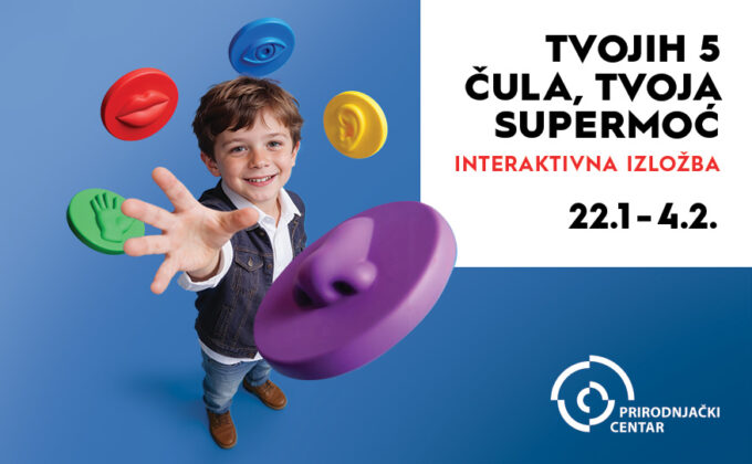 👀TVOJIH 5 ČULA, TVOJA SUPERMOĆ, 22. januar – 4. februar 👀
