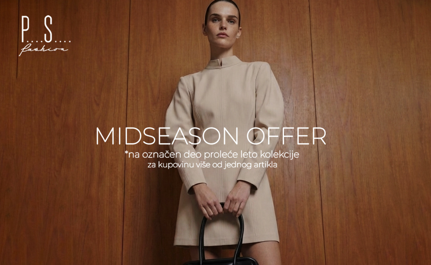 PS Fashion – MIDSEASON OFFER
